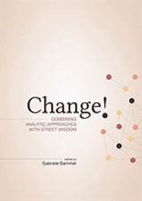 Image of Change!: Combining Analytic Approaches with Street Wisdom