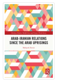 Image of Chapter 1 Why Studying Arab–Iranian Relations Matters