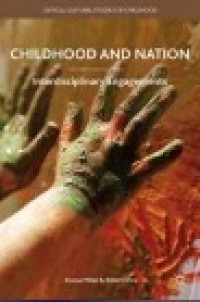 Childhood and Nation : Interdisciplinary Engagements