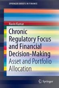 Chronic Regulatory Focus and Financial Decision-Making