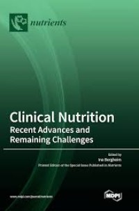 Image of Clinical Nutrition: Recent Advances and Remaining Challenges