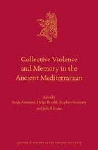 Collective Violence and Memory in the Ancient Mediterranean