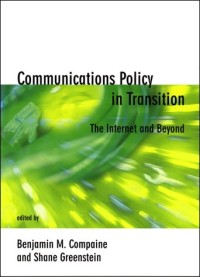 Image of Communications Policy in Transition: The Internet and Beyond