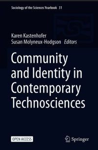 Community and Identity in Contemporary Technosciences