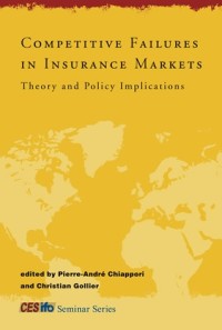 Competitive Failures in Insurance Markets: Theory and Policy Implications