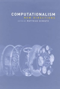 Computationalism: New Directions