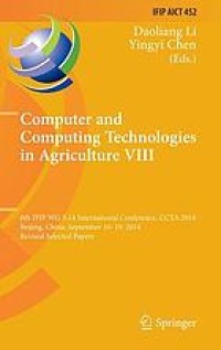 Computer and Computing Technologies in Agriculture VIII