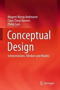 Conceptual design : interpretations, mindset and models