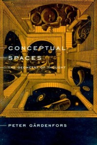 Conceptual Spaces: The Geometry of Thought