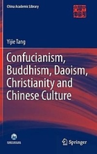 Confucianism, Buddhism, Daoism, Christianity and Chinese culture