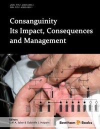 Image of Consanguinity – Its Impact, Consequences and Management