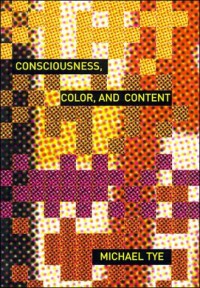 Consciousness, Color, and Content