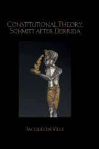 Image of Constitutional Theory: Schmitt after Derrida