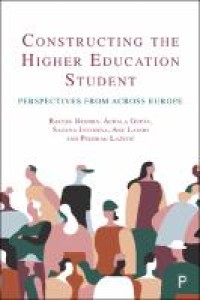 Image of Constructing the Higher Education Student