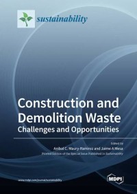Image of Construction and Demolition Waste: Challenges and Opportunities