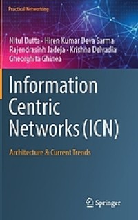 Content-Centric Networks An Overview, Applications and Research Challenges