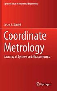 Coordinate Metrology: Accuracy of Systems and Measurements
