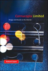 Cornucopia Limited: Design and Dissent on the Internet