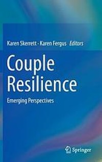 Couple Resilience: Emerging Perspectives