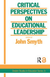 Critical Perspectives On Educational Leadership