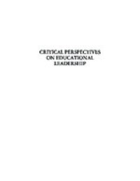 Critical Perspectives On Educational Leadership