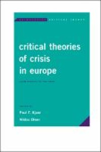 Critical Theories of Crises in Europe: From Weimar to the Euro