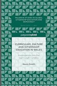 Curriculum, Culture and Citizenship Education in Wales