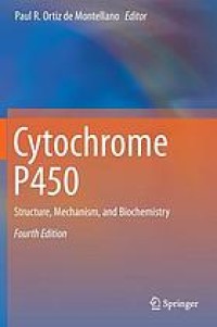 Cytochrome P450 Structure, Mechanism, and Biochemistry