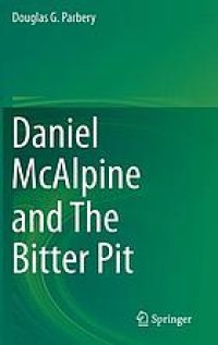 Daniel McAlpine and the Bitter Pit