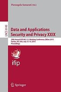 Data and applications security and privacy XXIX