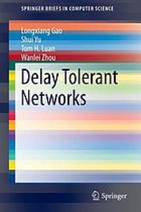 Delay tolerant networks