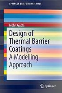 Design of Thermal Barrier Coatings :A Modelling Approach