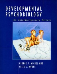 Developmental psychobiology: an interdisciplinary science