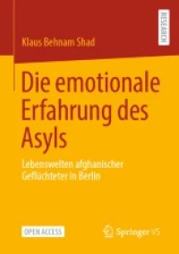 Image of Die emotionale Erfahrung des Asyls