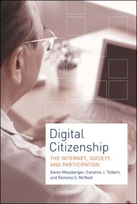 Digital citizenship :the internet, society, and participation