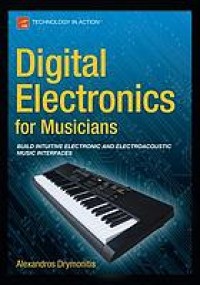 Digital Electronics for Musicians