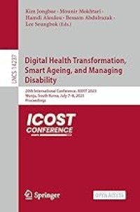 Digital Health Transformation, Smart Ageing, and Managing Disability