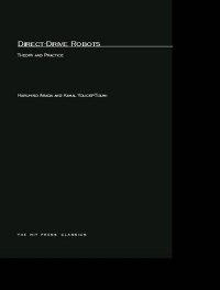 Direct-Drive Robots: Theory and Practice