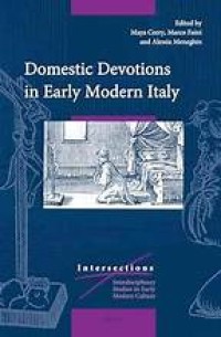 Domestic Devotions in Early Modern Italy