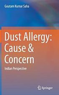 Dust allergy : cause & concern : Indian perspective
