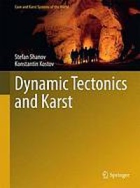 Dynamic tectonics and karst