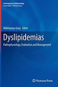 Dyslipidemias : pathophysiology, evaluation and management