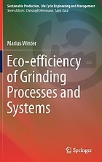 Eco-efficiency of grinding processes and systems