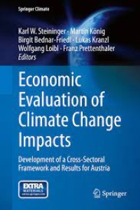 Economic evaluation of climate change impacts : development of a cross-sectoral framework and results for Austria