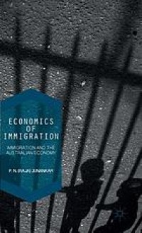 Economics of immigration : the impact of immigration on the Australian economy