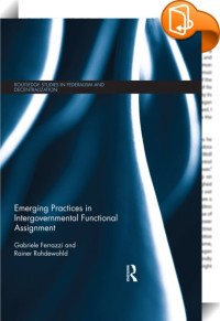 Emerging practices in intergovernmental functional assignment