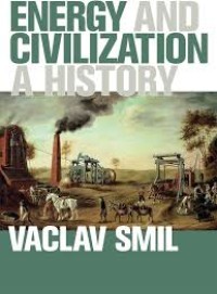 Energy and civilization a history