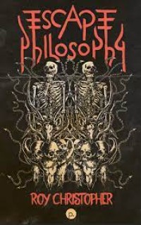 Escape Philosophy
Journeys Beyond the Human Body