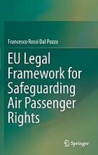 EU legal framework for safeguarding air passenger rights