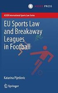 EU sports law and breakaway leagues in Football